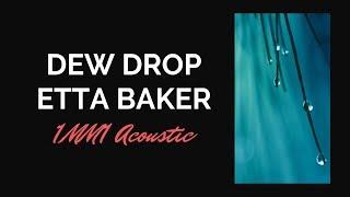 Etta Baker - Dew Drop - 1MM1 Acoustic