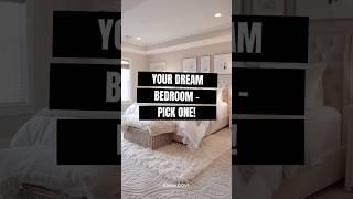 Your Dream Bedroom - Pick One! #bedroomideas #bedroomdecor #bedroomdesign #cozynights #homedecor