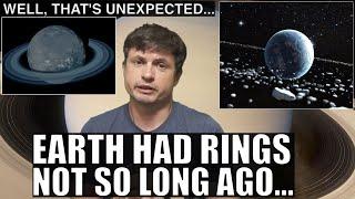 Surprise Evidence That Earth Had Rings Relatively Recently