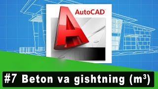 AutoCAD #7- dars Beton va gishtning m3(kubi)ni hisoblash