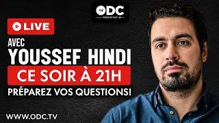 Live ODC TV avec Youssef Hindi