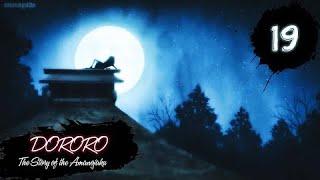 Dororo - Episode 19 (The Story of the Amanojaku) English Sub [HD]
