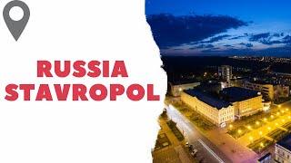 Stavropol not a resort city in Russia/telling about the city and prices