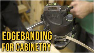 Cabinetry Basics: Edge Banding with the Festool Conturo