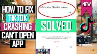 How to Fix Unfortunately TikTok Has Stopped Working | TikTok Crashing Can't Open App Fix