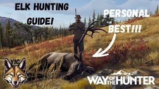 Elk Hunting Guide! EVERYTHING YOU NEED TO KNOW! | Way of the Hunter