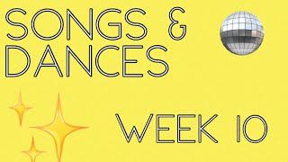 Songs & Dances/Week 10  | Strictly (S22)