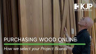 Purchasing wood online: how we select your rough cut lumber (project boards)