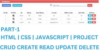 #1 CRUD, Create | Read | Update | Delete | HTML | CSS | JAVASCRIPT PROJECT IN HINDI @Justforcode