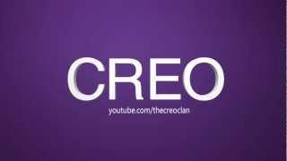 Intro for The Creo Clan