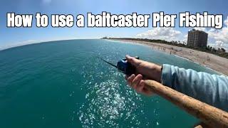 Baitcasters for Pier Fishing: What You NEED to Know #baitcaster #fishing #pier