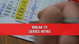 BREAK 70 – SERIES INTRO