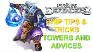 Prime World Defenders 2 -  Ship Tips & Tricks + Advices