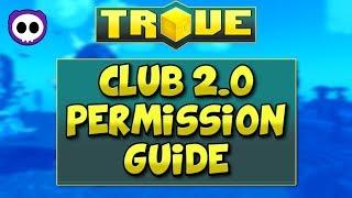 HOW THE NEW CLUB 2.0 PERMISSIONS WORK  Trove Adventure Update