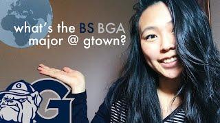 All About the B.S. in Business and Global Affairs Program at Georgetown!