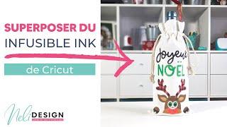 Comment superposer plusieurs couleurs d'infusible Ink - de Design Space à l'application