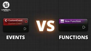 Events VS Functions in Unreal Engine 5 - Which One Should You Use?