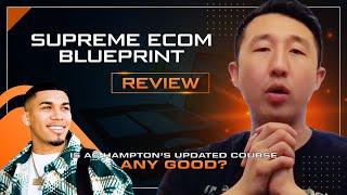 AC Hampton Review - Supreme Ecom Blueprint 3.0 (Dropshipping)