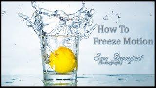 How To Freeze Motion