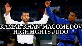 KAMAL-KHAN-MAGOMEDOV (RUS) - HIGHLIGHTS JUDO