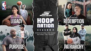 Skechers Presents Hoop Nation | Season 2