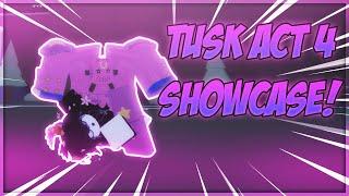 Tusk Act 4 Showcase! | A Bizarre Day