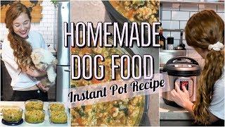 HOMEMADE + HEALTHY DOG FOOD RECIPE- USING THE INSTANT POT| COOKING FOR YOUR DOG 2