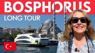 LONG BOSPHORUS CRUISE - Best Day Trip From Istanbul 