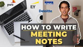 How to Write Meeting Notes for Work | For Financial Analysts, Consultants & Other Professionals