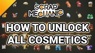 How to Unlock All Cosmetics in Scrap Mechanic Survival