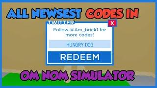 ALL NEWEST CODES IN OM NOM SIMULATOR