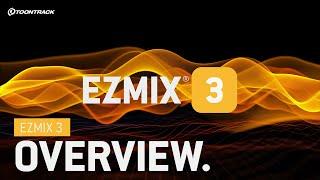 EZmix 3: Overview