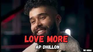 LOVE MORE | AP DHILLON | PROD BY SANDY BEATZ | NEW PANJABI SONG 2024