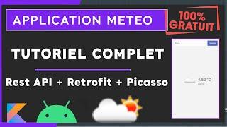 API Rest, Retrofit & Picasso en Android | COURS COMPLET  | Android studio tutorial français