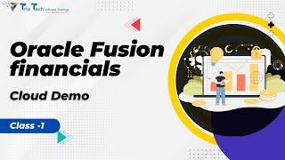 Oracle Fusion Financials Cloud Online Training Demo Class -1| BY Chandhu - RealTime Faculty|TrioTech