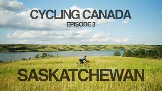 Cycling Canada Ep 3 - Saskatchewan