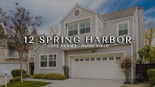 12 Spring Harbor - Aliso Viejo Real Estate