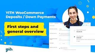 First steps and general overview - YITH WooCommerce Deposits / Down Payments