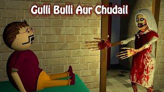 Gulli Bulli Aur Chudail | Horror Story | Scary Story | 3d Animation | Make Joke Horror Extra