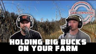 Holding Big Bucks on Your Farm | Farm Companion