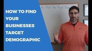 How To Find Your Target Demographic | Tyler Horvath