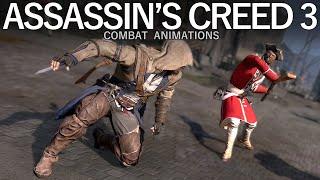 ASSASSIN'S CREED 3 - Combat Animations