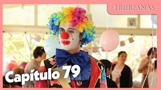 Huérfanas - Capítulo Exclusivo 79