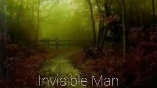 Invisible Man-Eje kuysedim seni