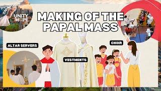 Preparing You For The Papal Mass | Papa Voices EP3