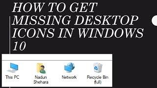 How to get windows 10 desktop icons after installing windows