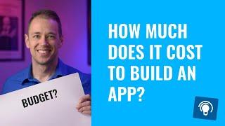 How much does it cost to build an app?