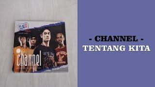 Channel - Tentang Kita [KARAOKE]