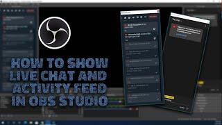 How to Show Live Chat and Activity Feed in OBS Studio