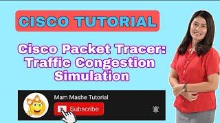 Cisco Packet Tracer: Traffic Congestion Simulation